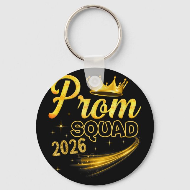 Prom squad graduation class of 2026 party Prom squ Keychain (Front)