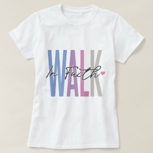 Promenez-vous dans la foi Inspirational T-shirt De