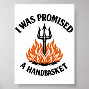 Promised a Handbasket Printable Digital Download Poster