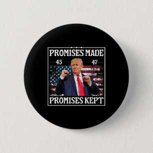 Promises Made Promises Kept Trump 2 Inch Round Button