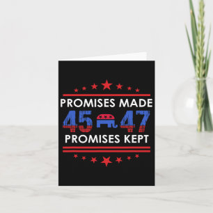 Promises Made Promises Kept Trump 45 47 Sign Card