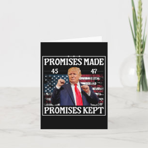 Promises Made Promises Kept Trump Card
