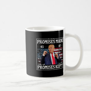 Promises Made Promises Kept Trump  Coffee Mug