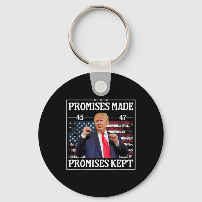 Promises Made Promises Kept Trump  Keychain (Front)