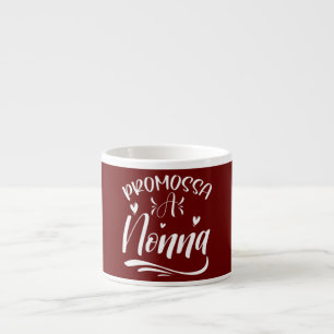 Promossa A Nonna Italian Grandma Pregnancy Espresso Cup