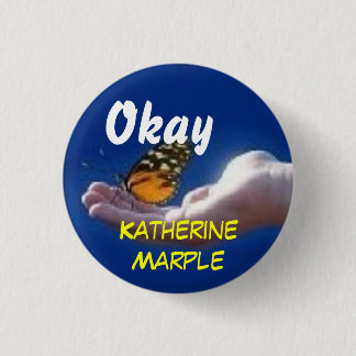 Promote Katherine Marple 1 Inch Round Button