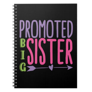 Promoted Big Sister - Big Sister Reveal Notebook