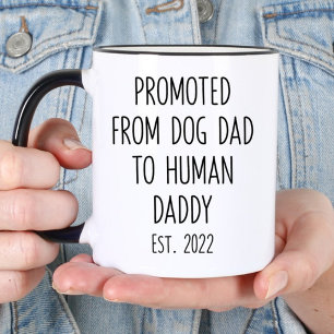 Promoted From Dog dad To Human Mommy Pregnancy  Mug