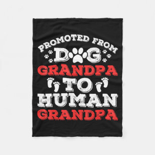 Promoted From Dog Grandpa To Human Grandpa Funny N Fleece Blanket