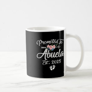 Promoted To Abuela 2025 Mothers Day First Time Mom Coffee Mug