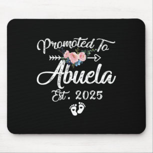 Promoted To Abuela 2025 Mothers Day First Time Mom Mouse Pad
