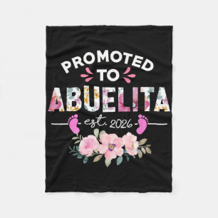 Promoted To Abuelita Est 2026 New Spanish Grandma  Fleece Blanket