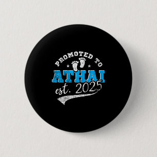 Promoted To Athai 2025 New Indian Aunt Vintage  2 Inch Round Button