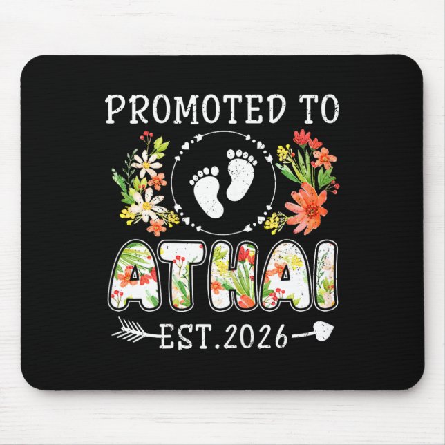 Promoted to athai 2026 flower first time aunt  mouse pad (Front)