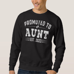 Promoted To Aunt 2023 Soon To Be Auntie Sweatshirt