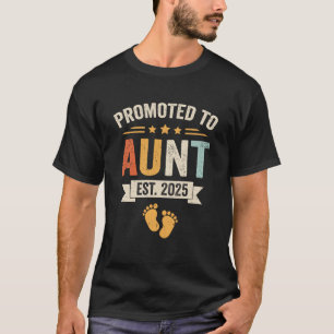 Promoted To Aunt 2025 Retro Soon To Be Aunt Est 20 T-Shirt