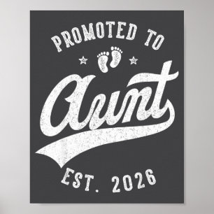 Promoted To Aunt 2026 Baby Announcement Family Mat Poster