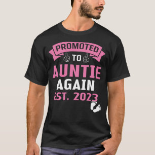 Promoted To Aunt Again 2023 Auntie Again  Gender R T-Shirt