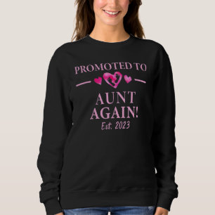 Promoted To Aunt Again 2023 Pregnancy Announcement Sweatshirt