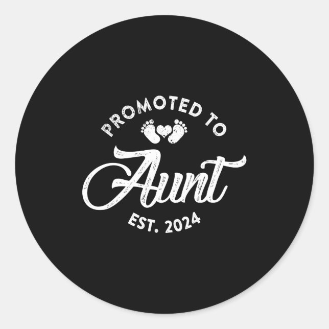 Promoted To Aunt Est 2024 Funny New Aunt Gift Classic Round Sticker (Front)
