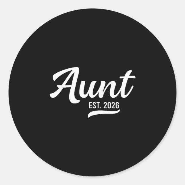 Promoted To Aunt Est. 2026 Auntie 2026 Loading New Classic Round Sticker (Front)