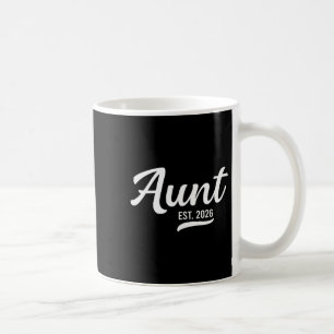 Promoted To Aunt Est. 2026 Auntie 2026 Loading New Coffee Mug