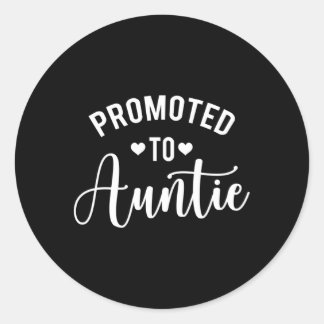 Promoted To Auntie Aunt To Be Pregnancy Announcet Classic Round Sticker