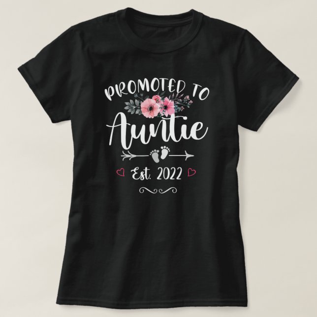 Promoted To Auntie Est 2022 Cute New Mom for T-Shirt (Design Front)