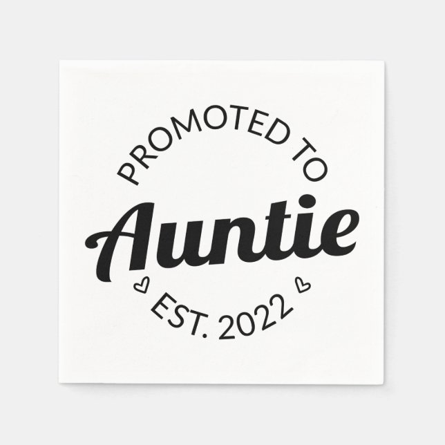 Promoted To Auntie Est. 2022 I Napkin (Front)