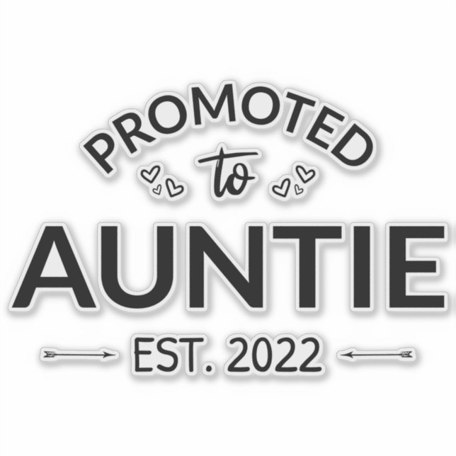 Promoted To Auntie Est. 2022 II (Front)