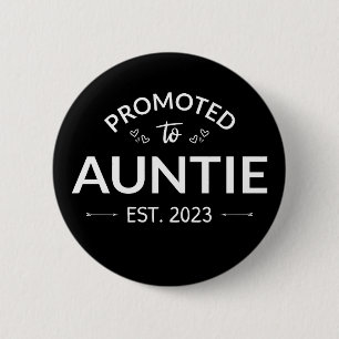 Promoted To Auntie Est. 2023 II 2 Inch Round Button