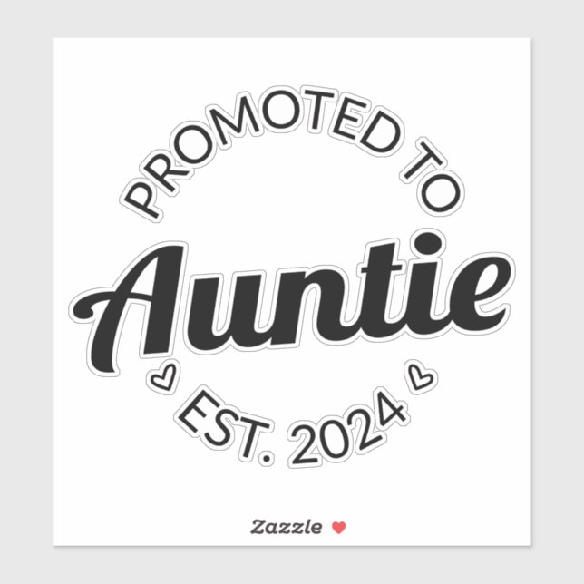 Promoted To Auntie Est. 2024 I (Sheet)