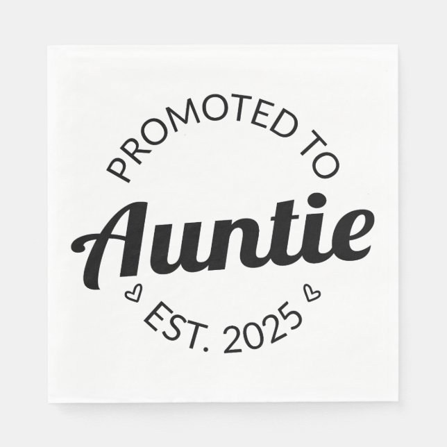 Promoted To Auntie Est. 2025 I Napkin (Front)
