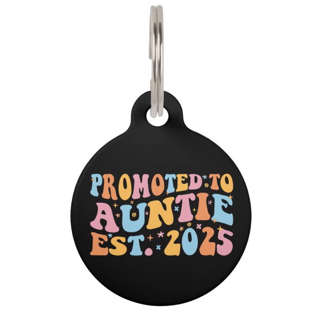 Promoted To Auntie Est. 2025 III Pet Tag (Front)