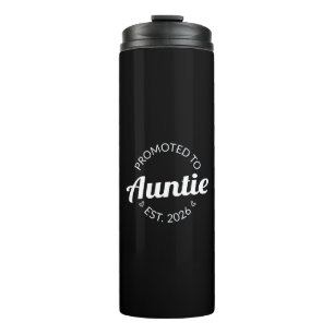 Promoted To Auntie Est. 2026 I Thermal Tumbler
