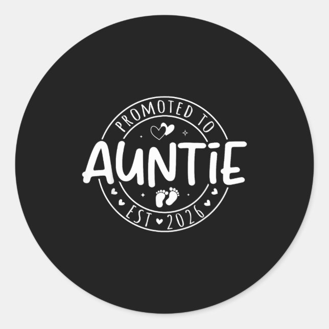 Promoted To Auntie Est 2026 Soon To Be Aunt Funny  Classic Round Sticker (Front)