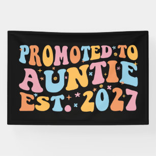 Promoted To Auntie Est 2027 New Aunt Banner