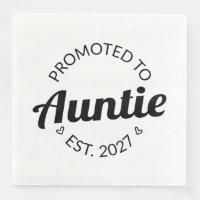 Promoted To Auntie Est 2027 New Aunt I