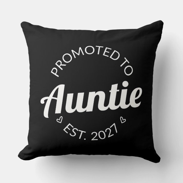 Promoted To Auntie Est 2027 New Aunt I Throw Pillow (Front)