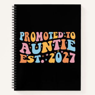 Promoted To Auntie Est 2027 New Aunt Notebook