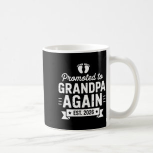 Promoted To Be Grandpa Again Est 2026 Soon Family Coffee Mug