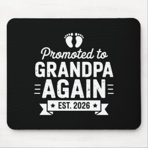 Promoted To Be Grandpa Again Est 2026 Soon Family  Mouse Pad