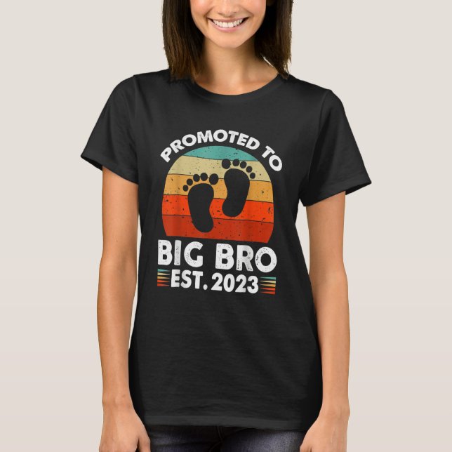Promoted To Big Bro 2023  I'm Going To Be A Big Br T-Shirt (Front)