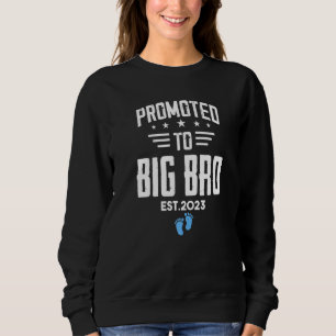 Promoted To Big Bro 2023 It's A Boy Pregnancy Anno Sweatshirt