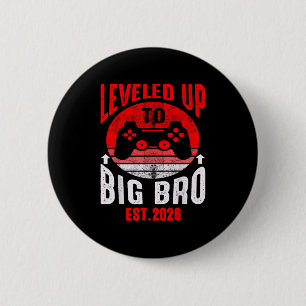 Promoted To Big Bro 2026 Leveled Up To Big Brother 2 Inch Round Button