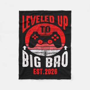 Promoted To Big Bro 2026 Levelled Up To Big Brothe Fleece Blanket