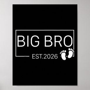 Promoted To Big Bro Est 2026 New Brother Baby Anno Poster
