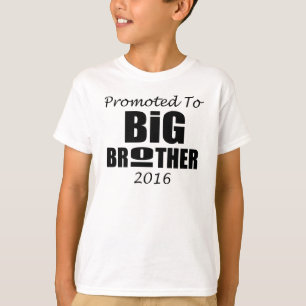 PROMOTED TO BIG BROTHER 2016 T-Shirt