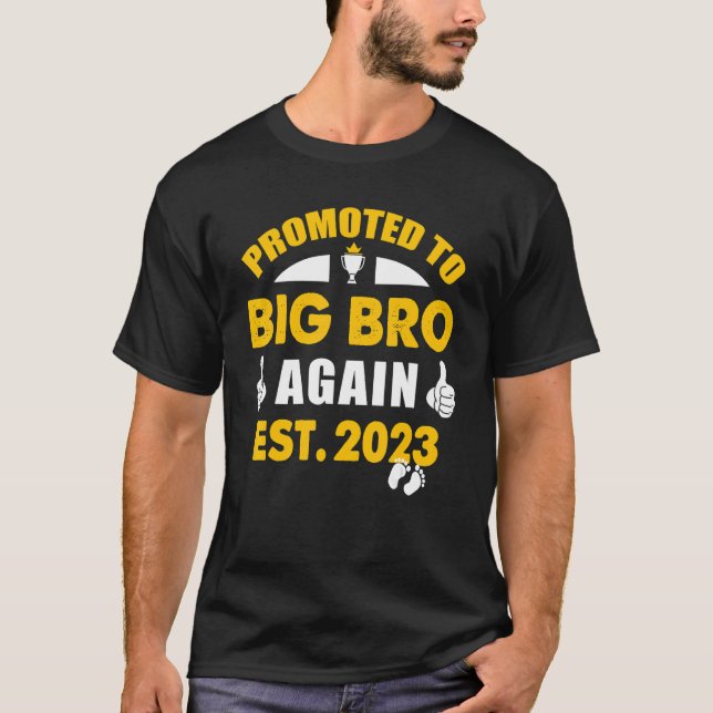 Promoted To Big Brother Again 2023   Big Bro Again T-Shirt (Front)