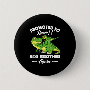 Promoted To Big Brother Again Dinosaur Lover Gift  2 Inch Round Button